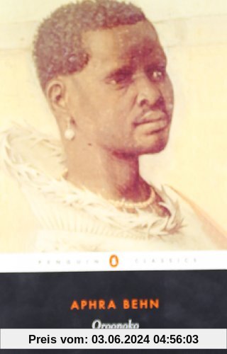 Oroonoko: Or the History of the Royal Slave (Penguin Classics)